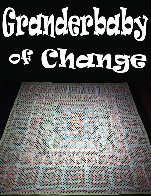 Granderbaby of Change