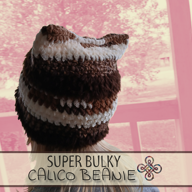 Super Bulky Calico Beanie