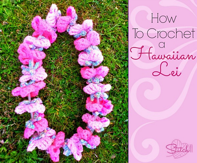 How to Crochet a Hawaiian Lei