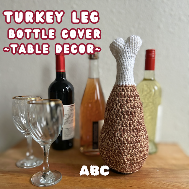Turkey Leg wine bottle cover table decor