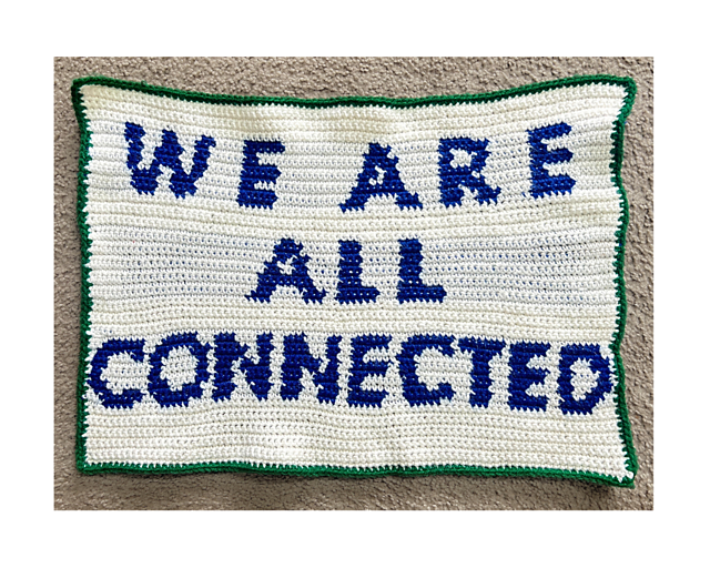 We Are All Connected tapestry sign