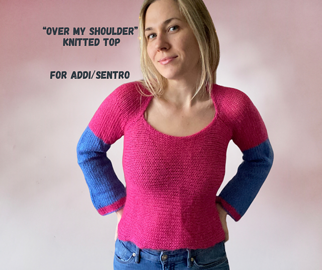“Over my shoulder” Top on Addi/Sentro