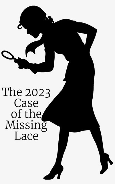 The 2023 Case of the Missing Lace