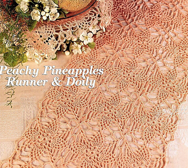 Doily Medley: Peachy Pineapples Runner & Doily