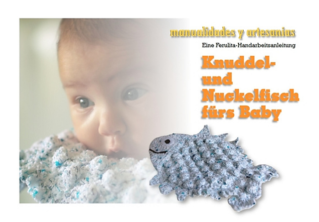 Knuddel- und Nuckelfisch fürs Baby