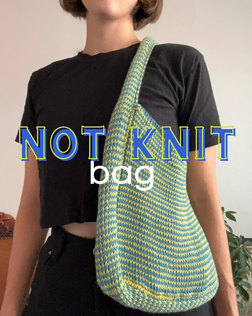 Ravelry: Not Knit Bag pattern by Lindsey Muscarella